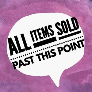 All SOLD past this